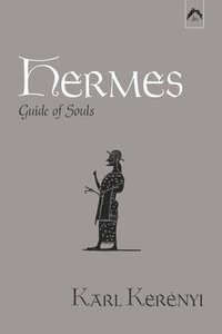 bokomslag Hermes: Guide of Souls