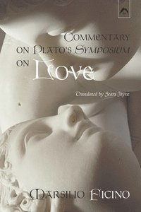 bokomslag Commentary on Plato's Symposium on Love