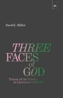 David L Miller - Three Faces of God, Häftad