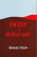 bokomslag Incest and Human Love