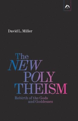 The New Polytheism 1