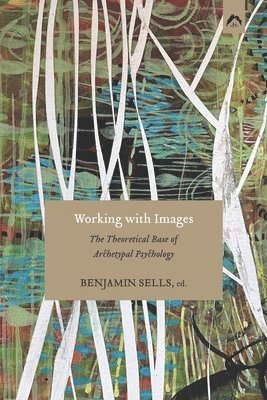Patricia Berry, Henry Corbin, Gilbert Durand - Working with Images, Häftad