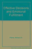 bokomslag Effective Decisions and Emotional Fulfillment