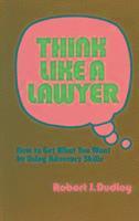 Think Like a Lawyer 1