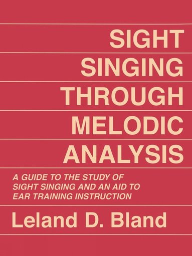 bokomslag Sight Singing Through Melodic Analysis