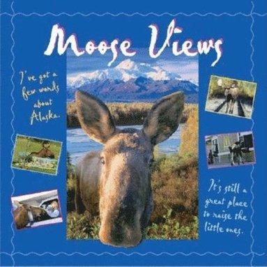 bokomslag Moose Views
