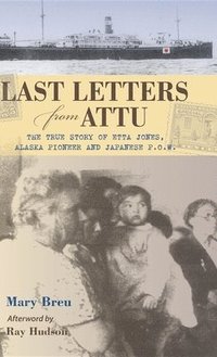 bokomslag Last Letters from Attu