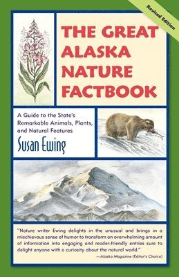 The Great Alaska Nature Factbook 1