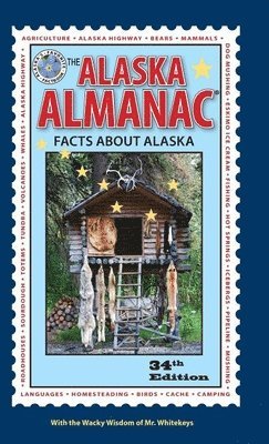 bokomslag The Alaska Almanac: Facts about Alaska