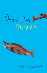 bokomslag Bristol Bay Summer