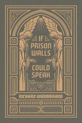 If Prison Walls Could Speak 1