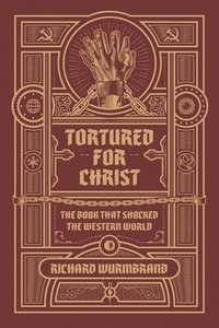 bokomslag Tortured for Christ