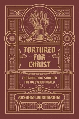 Richard Wurmbrand - Tortured for Christ, Häftad