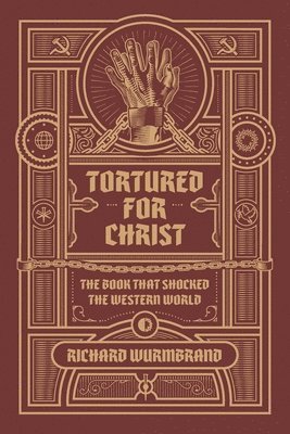 bokomslag Tortured for Christ