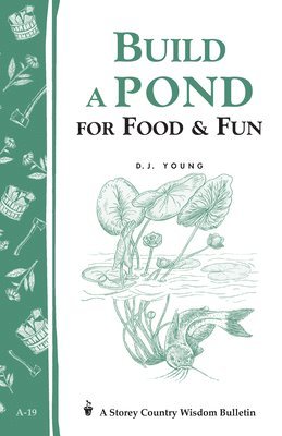 bokomslag Build A Pond For Food & Fun