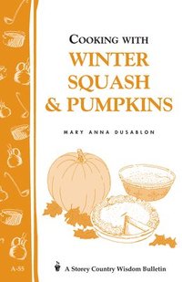bokomslag Cooking With Winter Squash & Pumpkins