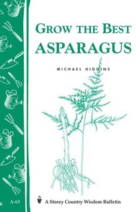 bokomslag Grow The Best Asparagus