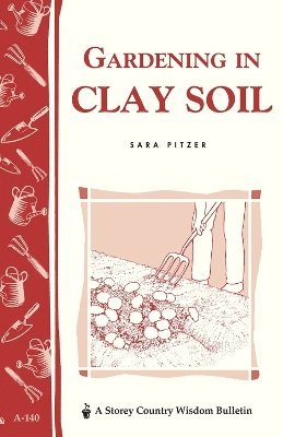 Gardening in Clay Soil 1