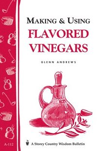 bokomslag Making & Using Flavored Vinegars