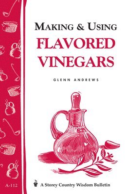 Making & Using Flavored Vinegars 1