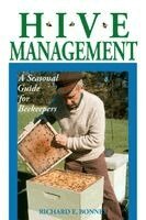 Richard E. Bonney - Hive Management, Häftad