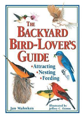 bokomslag The Backyard Bird-Lover's Guide