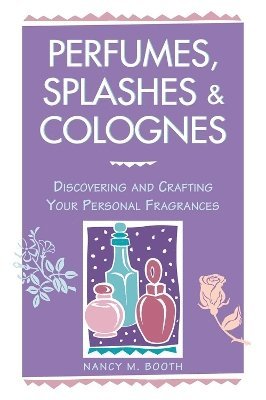 bokomslag Perfumes, Splashes & Colognes