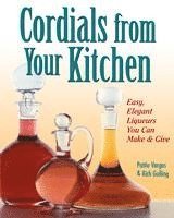 bokomslag Cordials From Your Kitchen