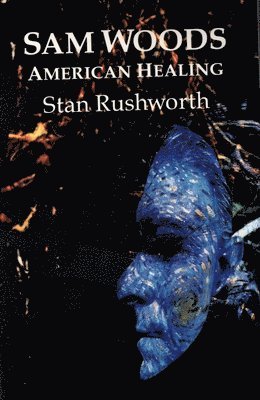Stan Rushworth - SAM WOODS, Häftad