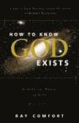Ray Comfort - How to Know God Exists, Häftad