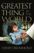 Henry Drummond, Harold J. Chadwick - Greatest Thing in the World, Häftad