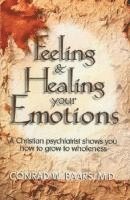bokomslag Feeling And Healing Your Emotions