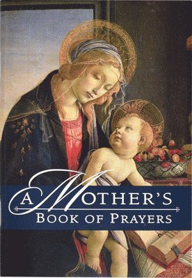 A Mother's Book of Prayers 1