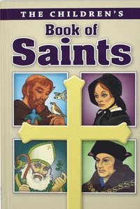 bokomslag The Children's Book of Saints