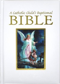 bokomslag A Catholic Child's Baptismal Bible