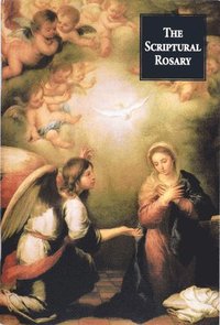 bokomslag The Scriptural Rosary