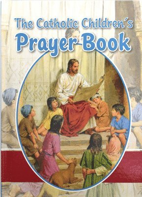 The Catholic Children's Prayer Book 1