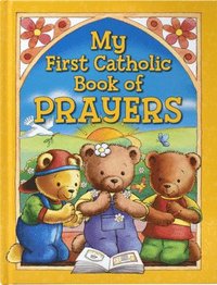 bokomslag My First Catholic Book of Prayers