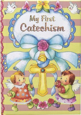 My First Catechism 1