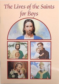bokomslag Lives of the Saints for Boys