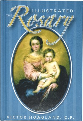 bokomslag Hoagland, V: Illustrated Rosary