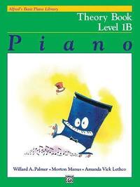 bokomslag Alfred's Basic Piano Course Theory, Bk 1b