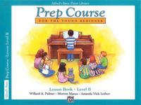 bokomslag Alfred's Basic Piano Prep Course Lesson Book, Bk B