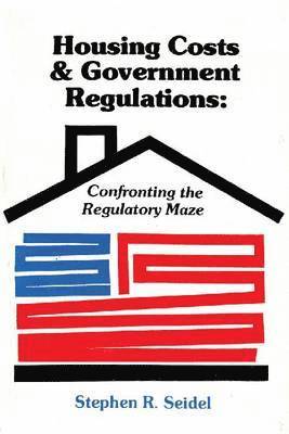 Housing Costs and Government Regulations 1