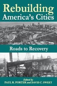 bokomslag Rebuilding America's Cities