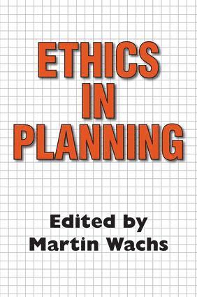Martin Wachs - Ethics in Planning, Häftad