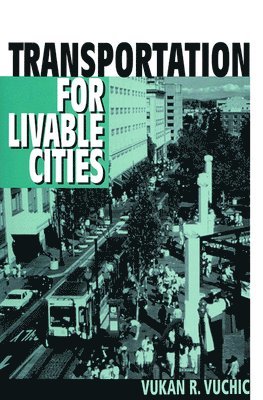 Transportation for Livable Cities 1