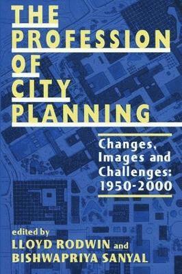 The Profession of City Planning 1