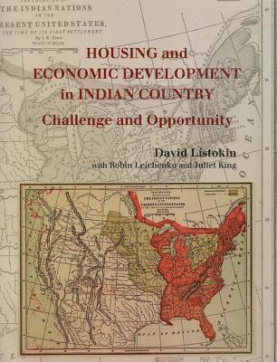 Robin Leichenko - Housing and Economic Development in Indian Country: Challenge and Opportunity, Häftad