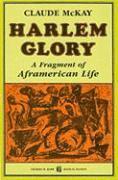 Claude McKay - Harlem Glory: A Fragment of Aframerican Life, Häftad